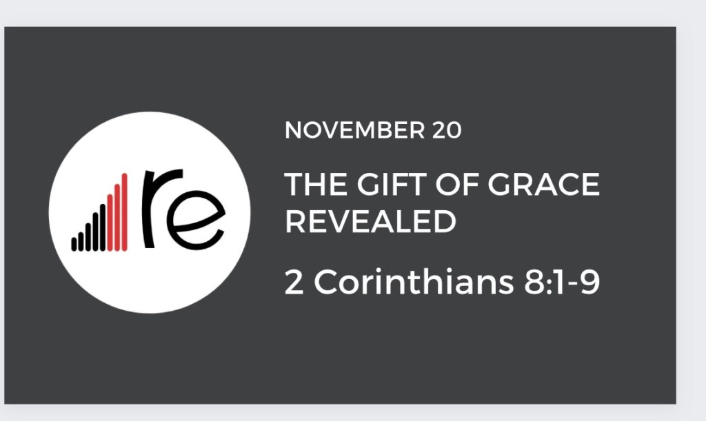 2 Corinthians 8:1-9  The Gift of Grace Revealed